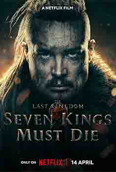 the last kingdom - seven kings must die